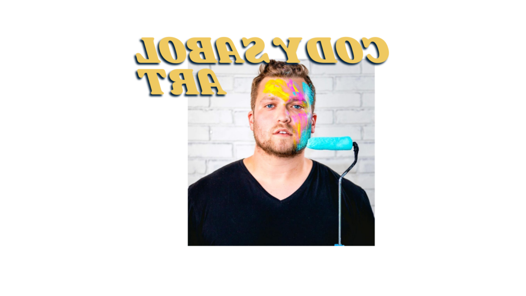 A person with paint on their face stands against a white brick wall, holding a paint roller. Text reads "Cody Sabol Art" above their head.